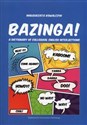 Bazinga! A dictionary of colloquial English interjections chicago polish bookstore