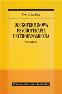 Długoterminowa psychoterapia psychodynamiczna Wprowadzenie Bookshop
