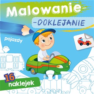Pojazdy. Malowanie-doklejanie 