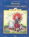 Matylda i czarodziejski napój books in polish