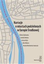 Narracje o miastach podzielonych w Europie Środkowej Słubice i Frankfurt nad Odrą oraz Cieszyn i Czeski Cieszyn - Polish Bookstore USA