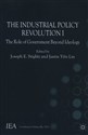 The Industrial Policy Revolution I The Role of Goverment Beyond Ideology Canada Bookstore