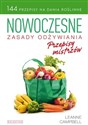 Nowoczesne zasady odżywiania Przepisy mistrzów 144 przepisy na dania roślinne online polish bookstore