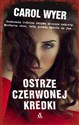 Ostrze czerwonej kredki - Carol Wyer