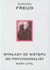 Wykłady ze wstępu do psychoanalizy Nowy cykl books in polish