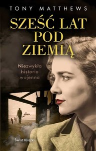 Sześć lat pod ziemią Canada Bookstore