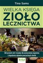 Wielka księga ziołolecznictwa  Polish Books Canada