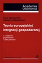 Teoria europejskiej integracji gospodarczej  