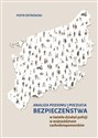 Analiza poziomu i poczucia bezpieczeństwa w świetle działań policji w województwie zachodniopomorskim in polish