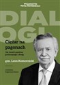 Ciężar na pagonach Jak bronić państwa graniczącego z Rosją Generał Leon Komornicki w rozmowie z Eugeniuszem Romerem - Eugeniusz Romer, Leon Komornicki