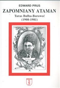 Zapomniany ataman Taras Bulba=Boroweć - Polish Bookstore USA