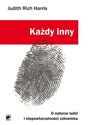 Każdy inny O naturze ludzi i niepowtarzalności człowieka - Judith Rich Harris  