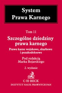 Szczególne dziedziny prawa karnego Prawo karne wojskowe skarbowe i pozakodeksowe - Polish Bookstore USA