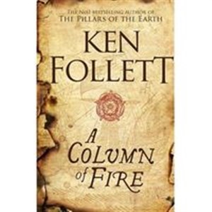 A Column of Fire The Kingsbridge Novels buy polish books in Usa