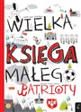 Wielka księga małego patrioty Polish Books Canada