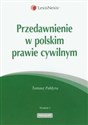 Przedawnienie w polskim prawie cywilnym Polish Books Canada