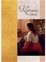 Kochanej córce books in polish