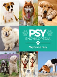 Psy wybrane rasy Encyklopedia  