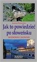 Jak to powiedzieć po słoweńsku. Rozmówki i słownik  