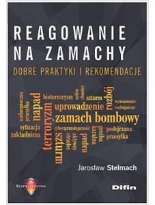 Reagowanie na zamachy Dobre praktyki i rekomendacje  