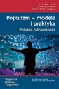 Populizm - modele i praktyka Polskie odniesienia Polish Books Canada