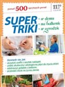 Supertriki. W domu, na balkonie, w ogrodzie  - Aleksandra Karelin