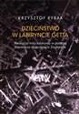 Dzieciństwo w labiryncie getta Recepcja mitu labiryntu w polskiej literaturze dziecięcej o Zagładzi Canada Bookstore