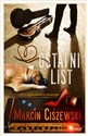 Ostatni list - Marcin Ciszewski