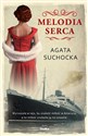 Melodia serca - Agata Suchocka