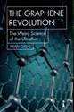 The Graphene Revolution The Weird Science of the Ultrathin chicago polish bookstore