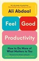 Feel-Good Productivity  
