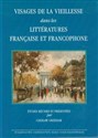 Visages de la Vieillesse dans les Litteratures Francaise et Francophone to buy in USA