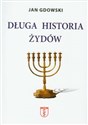 Długa historia Żydów - Jan Gdowski