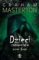 Dzieci zapomniane przez Boga  - Graham Masterton