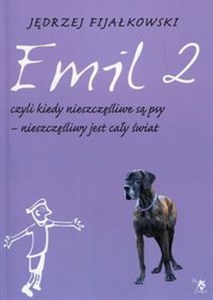 Emil 2 czyli kiedy nieszczęśliwe są psy nieszczęśliwy jest cały świat to buy in Canada