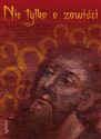Nie tylko o zawiści Mała antologia tekstów dawnych i nowszych Polish Books Canada