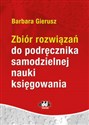 Zbiór rozwiązań do podręcznika samodzielnej nauki księgowania  - Polish Bookstore USA
