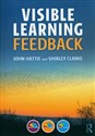 Visible Learning: Feedback  - John Hattie, Shirley Clarke