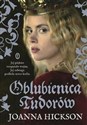 Oblubienica Tudorów - Polish Bookstore USA