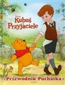 Kubuś Puchatek Kubuś i przyjaciele Przewodnik Puchatka pl online bookstore