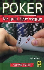 Poker Jak grać, żeby wygrać Polish bookstore