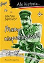 Ale historia Mamy niepodległość! pl online bookstore