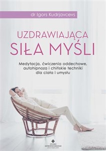 Uzdrawiająca siła myśli  