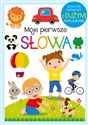 Moje pierwsze słowa - Opracowanie Zbiorowe