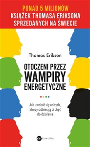 Otoczeni przez wampiry energetyczne  