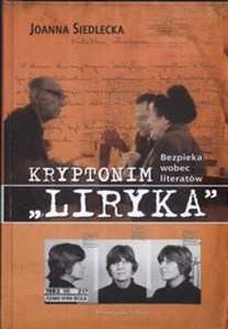 Kryptonim Liryka Bezpieka wobec literatów Canada Bookstore