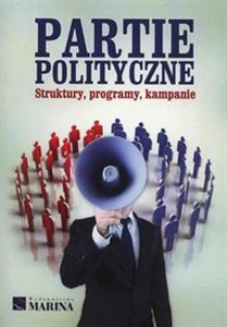 Partie polityczne Struktury, programy, kampanie Polish bookstore