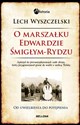 O Marszałku Edwardzie Śmigłym-Rydzu chicago polish bookstore