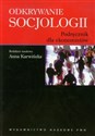 Odkrywanie socjologii Podręcznik dla ekonomistów buy polish books in Usa