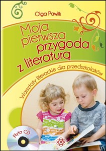 Moja pierwsza przygoda z literaturą z płytą CD Warsztaty literackie dla przedszkolaków Polish Books Canada